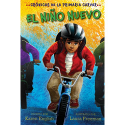 The Nino Nuevo: The New Kid (Spanish edition)