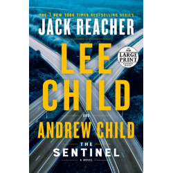 The Sentinel: A Jack Reacher Novel