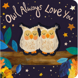 Owl Always Love You