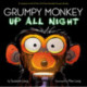 Grumpy Monkey Up All Night