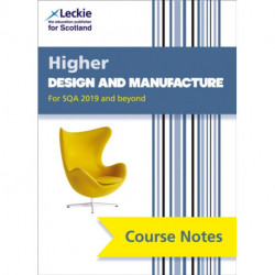 Higher Design and Manufacture (second edition): Comprehensive Textbook to Learn Cfe Topics