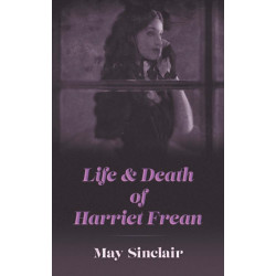 Life and Death of Harriett Frean