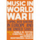 Music in World War II: Coping with Wartime in Europe and the United States