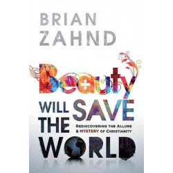 Beauty Will Save the World