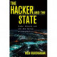 The Hacker and the State: Cyber Attacks and the New Normal of Geopolitics