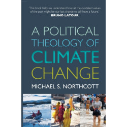 A Political Theology of Climate Change