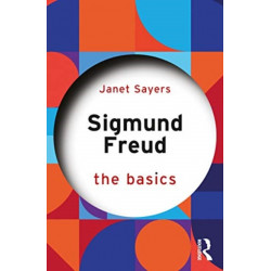 Sigmund Freud: The Basics