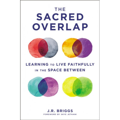 The Sacred Overlap: Learning to Live Faithfully in the Space Between