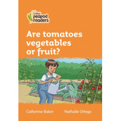 Are tomatoes vegetables or fruit?: Level 4