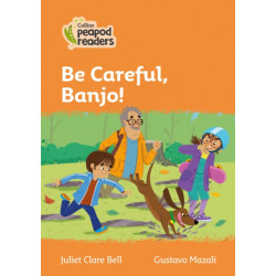 Be Careful, Banjo!: Level 4