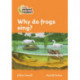 Why do frogs sing?: Level 4