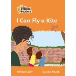 I Can Fly a Kite: Level 4