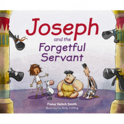 Joseph and the Forgetful Servant