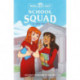 The Popularity Pact: School Squad: Book Two
