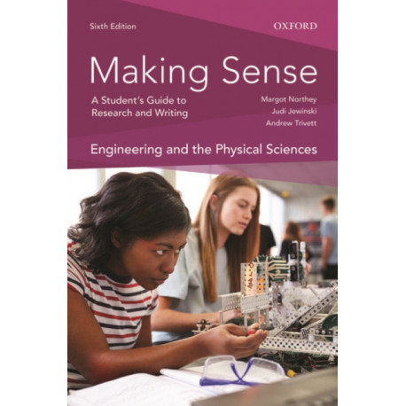 Making Sense in Engineering and the Physical Sciences: A Student's Guide to Research and Writing