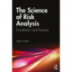 The Science of Risk Analysis: Foundation and Practice