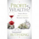 Profit or Wealth?: Simple Rules for Sustainable Business Growth