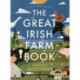 The Great Irish Farm Book