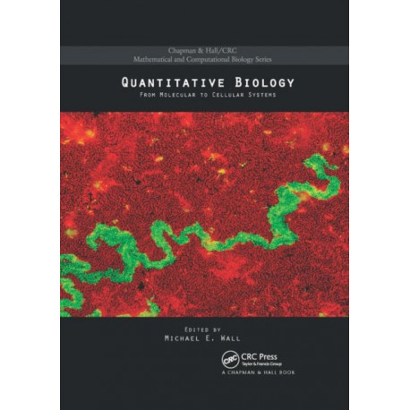Quantitative Biology: From Molecular to Cellular Systems