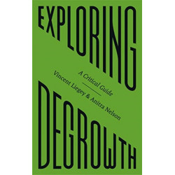 Exploring Degrowth: A Critical Guide
