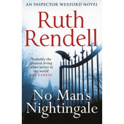 No Man's Nightingale: (A Wexford Case)
