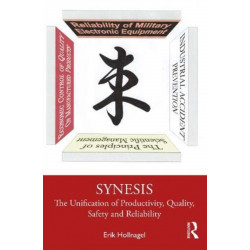 Synesis: The Unification of Productivity, Quality, Safety and Reliability