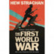 The First World War: A New History