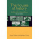 The Houses of History: A Critical Reader in History and Theory,