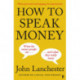 How to Speak Money
