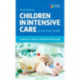 Children in Intensive Care: A Survival Guide