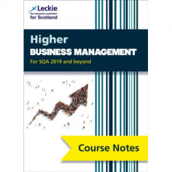Higher Business Management (second edition): Comprehensive Textbook to Learn Cfe Topics