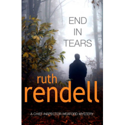 End In Tears: (A Wexford Case)