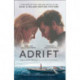 Adrift: A True Story of Love, Loss and Survival at Sea