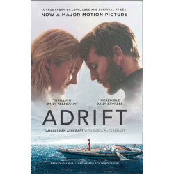 Adrift: A True Story of Love, Loss and Survival at Sea