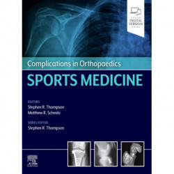 Complications in Orthopaedics: Sports Medicine