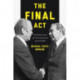 The Final Act: The Helsinki Accords and the Transformation of the Cold War