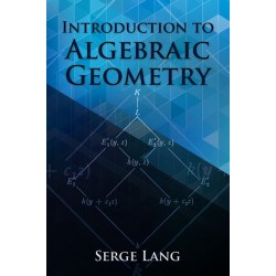 Introduction to Algebraic Geometry
