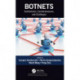 Botnets: Architectures, Countermeasures, and Challenges