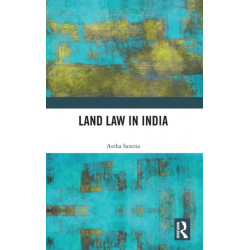 Land Law in India