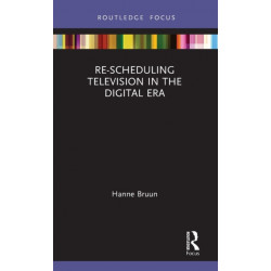 Re-scheduling Television in the Digital Era