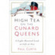 High Tea on the Cunard Queens: A Light-hearted Look at Life at Sea