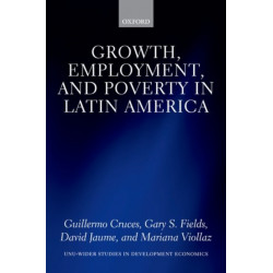 Growth, Employment, and Poverty in Latin America