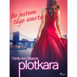 Plotkara 4: Bo jestem tego warta