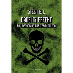 DØDELIG EFFEKT: En udfordring for Team Milton