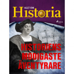 Historiens modigaste äventyrare