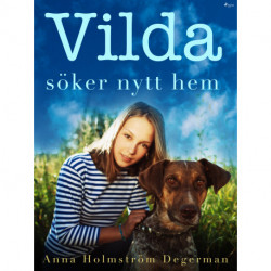 Vilda söker nytt hem