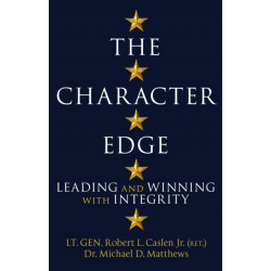 The Character Edge: Leading and Winning with Integrity