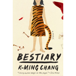 Bestiary: A Novel