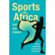 Sports in Africa, Past and Present