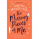 The Missing Pieces of Me: The hopeful, heartbreaking, hugely romantic novel from the bestselling author